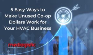 5 Easy Ways To Make Unused Co Op Dollars Work For Your Hvac Business